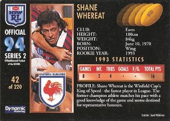 1994 Dynamic Rugby League Series 2 #42 Shane Whereat Back